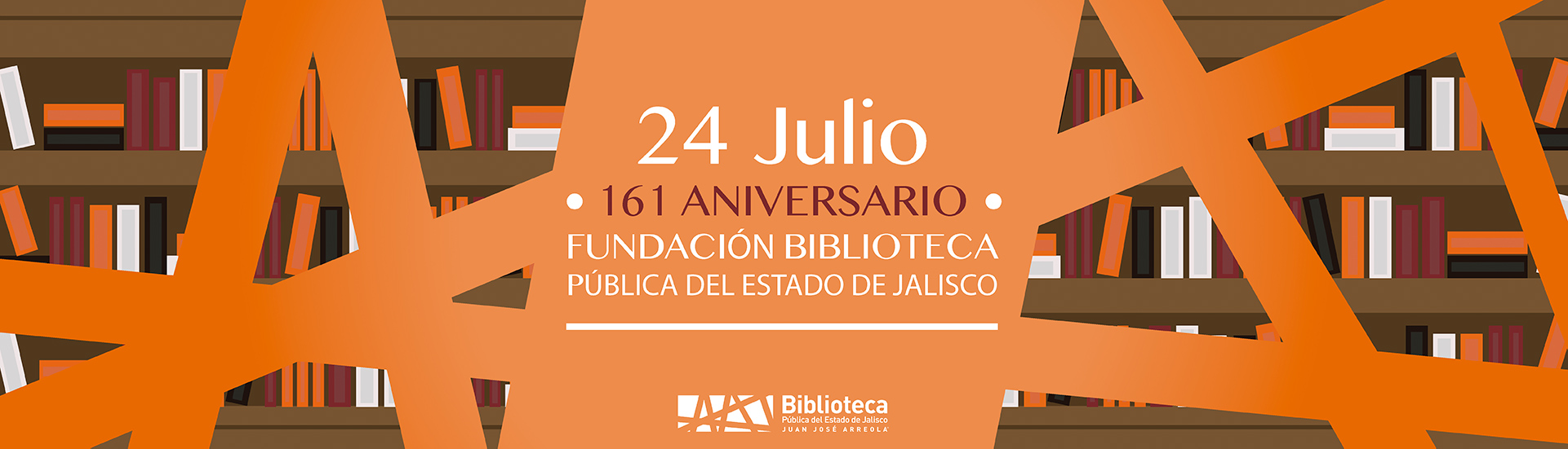 24 de Julio, 161 Aniversario de la Biblioteca Publica del estado.
