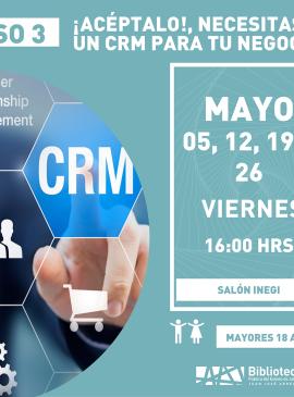 ¡Acéptalo!, necesitas un CRM para tu negocio cartel informativo mostrando las siglas CRM y una mano