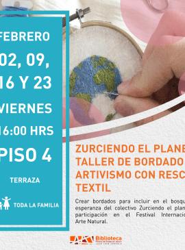 Zurciendo el planeta: Taller de bordado y artivismo con rescate textil cartel informativo mostrando una persona tejiendo