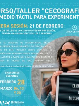 Curso/taller "Cecografía: el medio táctil para experimentar" cartel informativo mostrando a una mujer