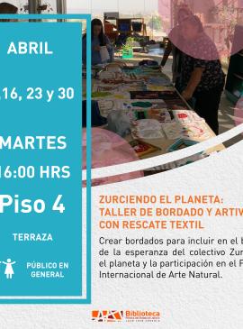Zurciendo el planeta: Taller de bordado y artivismo con rescate textil cartel informativo mostrando a varias personas en una mesa