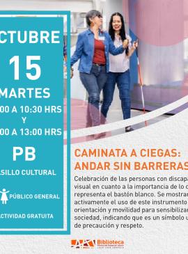 Caminata a ciegas: andar sin barreras cartel informativo mostrando a una persona con bastón y otra guiandola