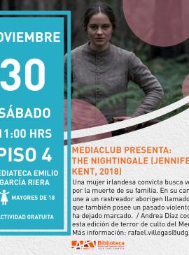 "MediaClub presenta: The Nightingale (Jennifer Kent, 2018) " cartel informativo mostrando a una mujer