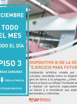 Dispositivo III de la serie "Ejercicio para futurizar" cartel informativo mostrando la palabra futuro