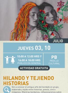 Cartel informativo mostrando un par de mujeres, una de ellas tiene hilo de bordar en lugar de cabello y la otra es adornada con flores de igualmente hilo de bordar.