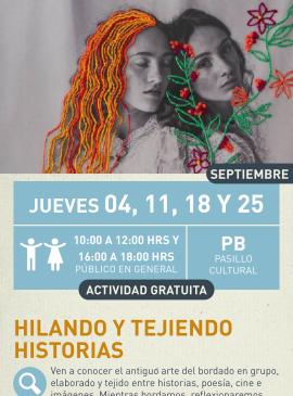 Cartel informativo mostrando un par de mujeres, una de ellas tiene hilo de bordar en lugar de cabello y la otra es adornada con flores de igualmente hilo de bordar.