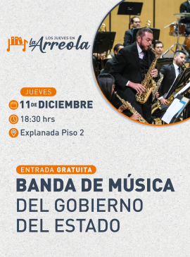 Cartel informativo mostrando la banda de musica del gobierno del estado