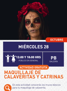 Cartel informativo mostrando una persona caracterizada de catrina