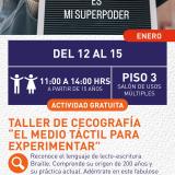 Cartel informativo mostrando un anuncion con letras formando la frase "El braille es mi superpoder"