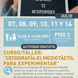 Cartel informativo mostrando una chica recargarda en un cartel en donde esta escrito la frase "El braille es mi superpoder"