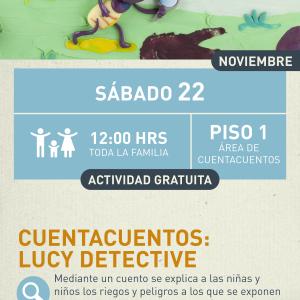 Cuentacuentos: Lucy detective Cartel informativo mostrando a Lucy la detective del cuento