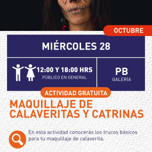Cartel informativo mostrando una persona caracterizada de catrina